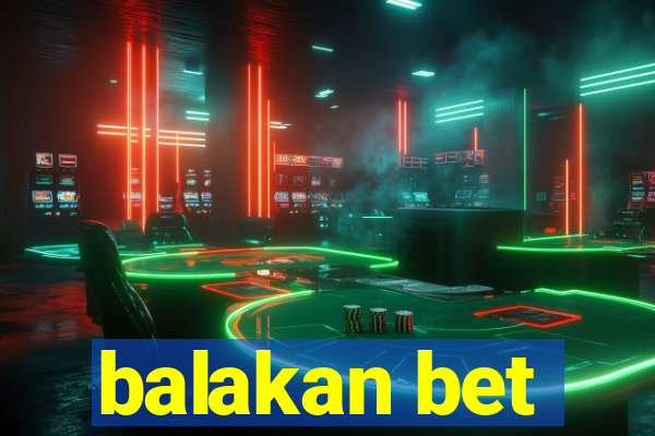 balakan bet